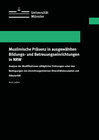 Buchcover Muslimische Präsenz in ausgewählten Bildungs- und Betreuungseinrichtungen in NRW