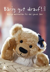 Buchcover Bärig gut drauf! 2020 - Bildkalender (24 x 34) - Teddykalender mit Sprüchen - Teddybären - Wandkalender - Sprüchekalende