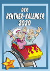 Buchcover Der Rentner-Kalender 2020 - Bildkalender (24 x 34) - mit lustigen Cartoons - Humor-Kalender - Comic - Wandkalender