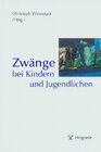 Buchcover Zwänge bei Kindern und Jugendlichen