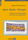 Buchcover Spiel – Musik – Therapie
