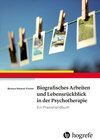 Buchcover Biografisches Arbeiten und Lebensrückblick in der Psychotherapie