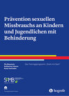 Buchcover Prävention sexuellen Missbrauchs an Kindern und Jugendlichen mit Behinderung