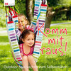 Buchcover Komm mit raus!