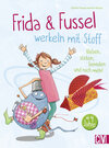 Buchcover Frida & Fussel werkeln mit Stoff