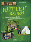 Buchcover Hütten bauen