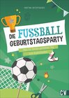 Buchcover Die Fußball-Geburtstags-Party