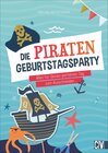Buchcover Die Piraten-Geburtstags-Party