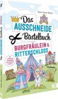 Buchcover Das Ausschneide-Bastelbuch – Burgfräulein & Ritterschloss