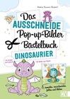 Buchcover Das Ausschneide-Pop-up-Bilder-Bastelbuch. Dinosaurier