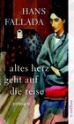 Buchcover Altes Herz geht auf die Reise