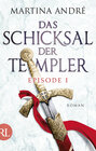 Buchcover Das Schicksal der Templer - Episode I