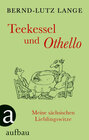 Buchcover Teekessel und Othello