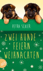 Buchcover Zwei Hunde feiern Weihnachten