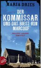 Buchcover Der Kommissar und das Biest von Marcouf / Philippe Lagarde ermittelt Bd.9