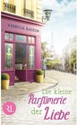 Buchcover Die kleine Parfümerie der Liebe / Paris Love Bd.3