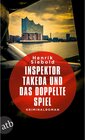 Buchcover Inspektor Takeda und das doppelte Spiel / Inspektor Takeda Bd.4