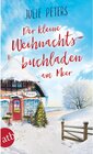 Buchcover Der kleine Weihnachtsbuchladen am Meer / Friekes Buchladen Bd.3