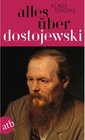 Buchcover Alles über Dostojewski / Für Eilige Bd.15