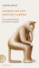 Buchcover Katzen und der Sinn des Lebens