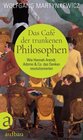 Buchcover Das Café der trunkenen Philosophen
