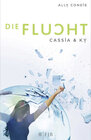 Buchcover Cassia & Ky – Die Flucht