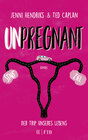 Buchcover Unpregnant - Der Trip unseres Lebens