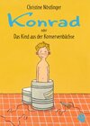 Buchcover Konrad oder Das Kind aus der Konservenbüchse