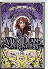 Buchcover Meridian Princess 3. Die Macht der Zeit
