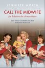 Buchcover Call the Midwife-Im Schatten der Armenhäuser