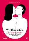 Buchcover Wir Deutschen und die Liebe