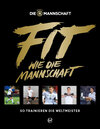 Buchcover Fit wie die Mannschaft