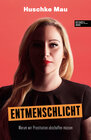 Buchcover Entmenschlicht