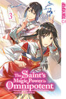 Buchcover The Saint's Magic Power is Omnipotent 03