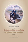 Buchcover Konfuzius und Lao-Tse im Dialog · Pu Yi, letzter Kaiser von China