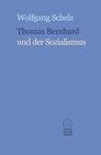Buchcover Thomas Bernhard und der Sozialismus