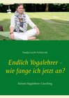 Buchcover Endlich Yogalehrer - wie fange ich jetzt an?