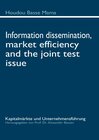 Buchcover Information dissemination, market efficiency and the joint test issue
