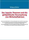 Buchcover Das Saysche Theorem und die geldpolitische Verursachung von Wirtschaftskrisen