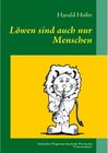 Buchcover Löwen sind auch nur Menschen
