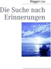 Buchcover Die Suche nach Erinnerungen
