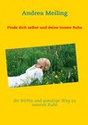Buchcover Finde dich selbst und deine innere Ruhe