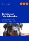Buchcover Führen von Schutzhunden