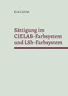 Buchcover Sättigung im CIELAB-Farbsystem und LSh-Farbsystem