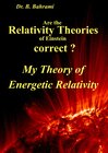 Buchcover Are the Relativity Theories of Einstein correct?