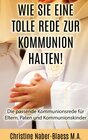 Buchcover Wie Sie eine tolle Rede zur Kommunion halten!