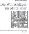 Buchcover Die Wollschläger im Mittelalter