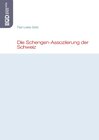 Buchcover Die Schengen-Assoziierung der Schweiz