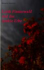 Buchcover Lilith Finsterwald und das dunkle Erbe