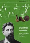 Buchcover Der Wegbereiter des Fußballspiels in Deutschland